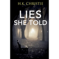 Lies She Told - Paperback