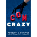 Con Crazy - Paperback