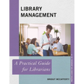 Library Management: A Practical Guide for Librarians - Paperback
