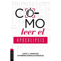 Cómo Leer El Apocalipsis - Paperback
