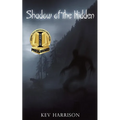 Shadow of the Hidden: A Novel of Adventure Horror - Paperback