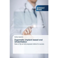 Zygomatic implant based oral rehabilitation - Paperback