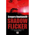 Shadow Flicker - Hardcover