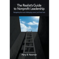The Realist's Guide to Nonprofit Leadership - Paperback