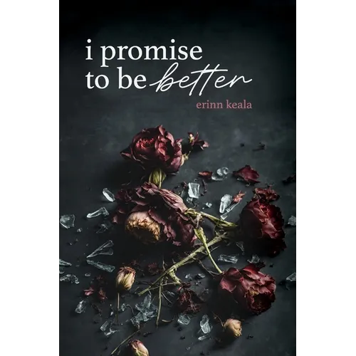 I Promise to Be Better - Paperback