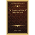 The History And Map Of Danby, Vermont