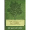 The New Christian's Handbook: Everything Believers Need to Know - Paperback