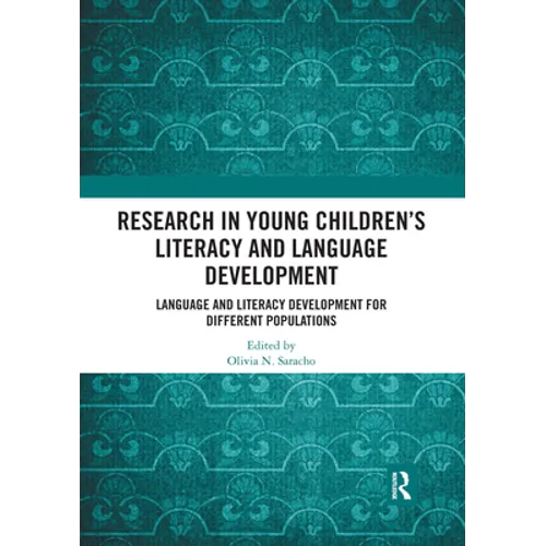 Research in Young Children's Literacy and Language Development: Language and literacy development for different populations - Paperback