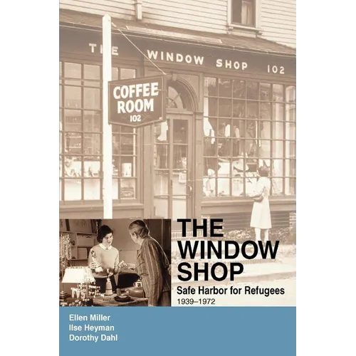 The Window Shop: Safe Harbor for Refugees