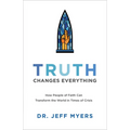 Truth Changes Everything - Hardcover