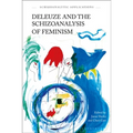 Deleuze and the Schizoanalysis of Feminism - Paperback