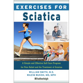 Exercises for Sciatica: A Simple and Effective Self-Care Program for Pain Relief and the Treatment of Sciatica - Paperback