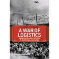 A War of Logistics: Parachutes and Porters in Indochina, 1945-1954