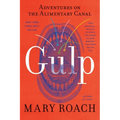 Gulp: Adventures on the Alimentary Canal - Paperback