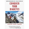 Conquer Your Diabetes: Prevention - Control - Remission - Paperback