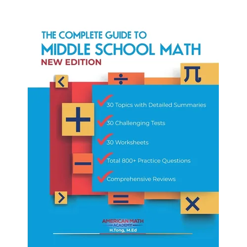The Complete Guide to Middle School Math Book Grades 6-8 - Paperback