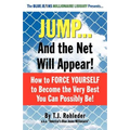 Jump... and the Net Will Appear! - Paperback
