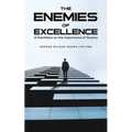 The Enemies of Excellence - Paperback
