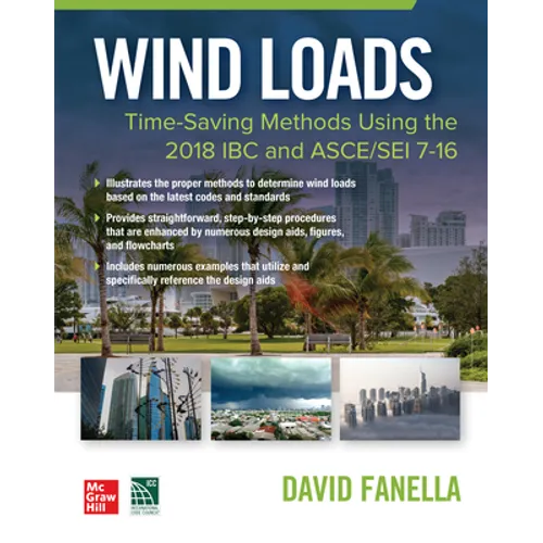 Wind Loads: Time Saving Methods Using the 2018 IBC and Asce/SEI 7-16 - Paperback