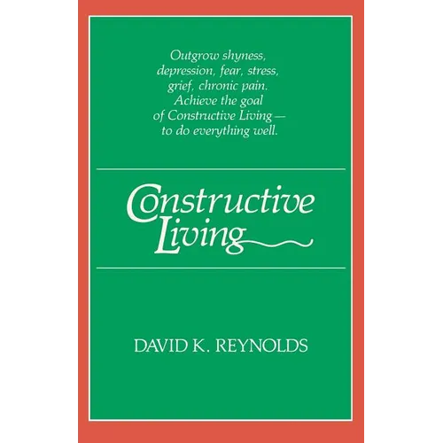 Constructive Living - Paperback
