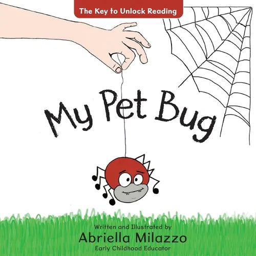 My Pet Bug: The Key to Unlock Reading - Paperback