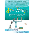 The Darwin Awards Next Evolution: Chlorinating the Gene Pool - Paperback
