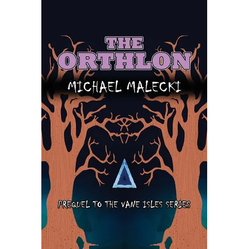 The Orthlon: Prequel to the Vane Isles Series - Paperback