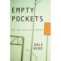 Empty Pockets: New and Selected Stories - Paperback