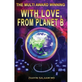 With Love, From Planet B - Paperback