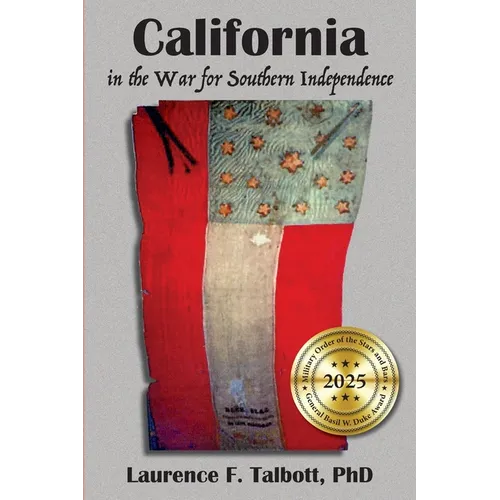 California In The War For Southern Independence