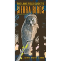 The Laws Field Guide to Sierra Birds - Paperback