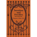 Sunshine and Freckles - Paperback