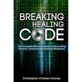 Breaking The Healing Code - Paperback