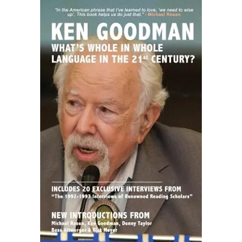 What's Whole in Whole Language in the 21st Century? - Paperback