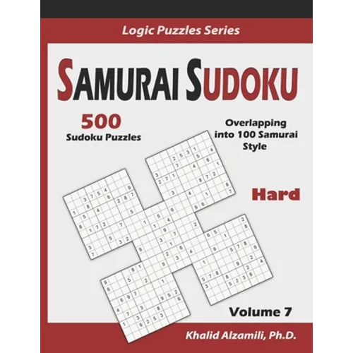 Samurai Sudoku: 500 Hard Sudoku Puzzles Overlapping into 100 Samurai Style - Paperback