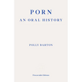 Porn: An Oral History - Paperback