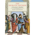 The Socratic Method: A Practitioner's Handbook - Hardcover