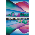 Breath and Shadow - Paperback