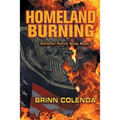 Homeland Burning
