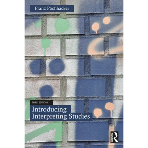 Introducing Interpreting Studies - Paperback
