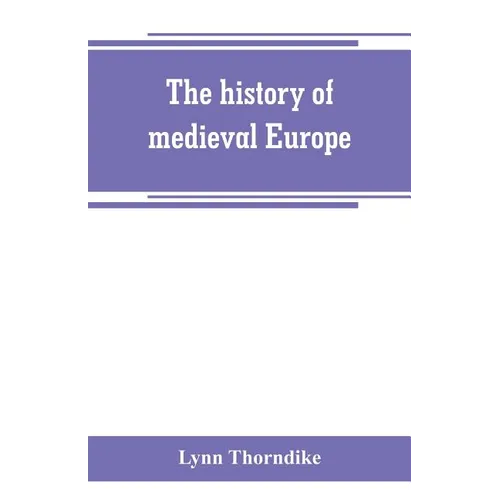 The history of medieval Europe - Paperback
