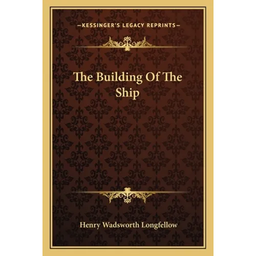 The Building Of The Ship - Paperback