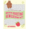 Brain Boosting Bewilderment! Adult Maze Activity Book - Paperback