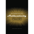 Authenticity: What Consumers Really Want - Hardcover