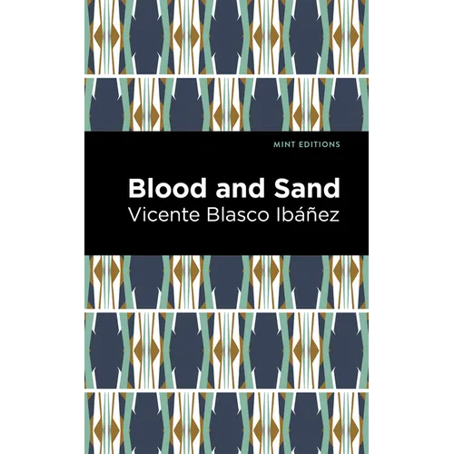 Blood and Sand - Hardcover