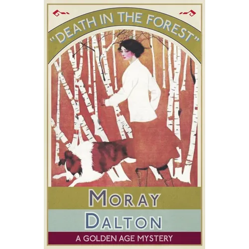 Death in the Forest: A Golden Age Mystery - Paperback