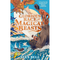 The Glorious Race of Magical Beasts - Paperback