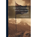 About Zionism Speeches And Letters - Paperback