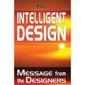 Intelligent Design: Message from the Designers - Paperback