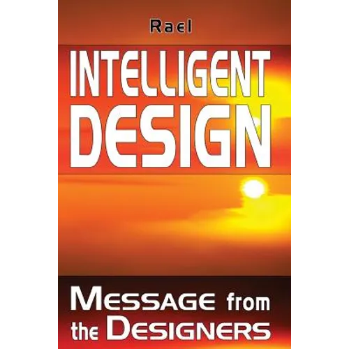 Intelligent Design: Message from the Designers - Paperback